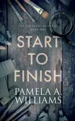 Start to Finish - Williams Pamela A.