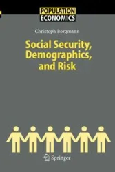 Social Security, Demographics, and Risk - Borgmann Christoph Hendrik
