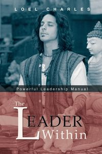 The Leader Within - Charles Loel