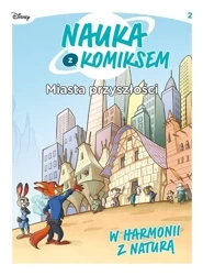 Nauka z komiksem. Miasta przyszłości T.2 - praca zbiorowa