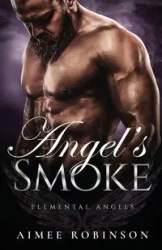 Angel's Smoke - Aimee Robinson