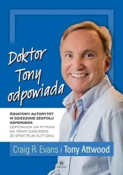 Doktor Tony odpowiada - Tony Attwood, Craig R. Evans