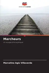 Marcheurs - Marcelino Agís Villaverde