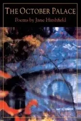 October Palace, The - Jane Hirshfield