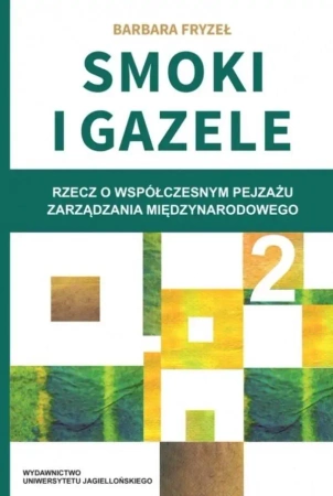 Smoki i Gazele 2. Rzecz o współczesnym pejzażu.. - Barbara Fryzeł