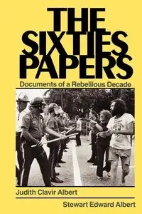 The Sixties Papers - Albert Judith Clavir