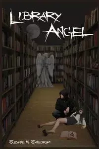 Library Angel - Suzanne Marie Synborski