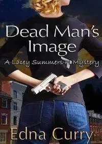 Dead Man's Image - Edna Curry