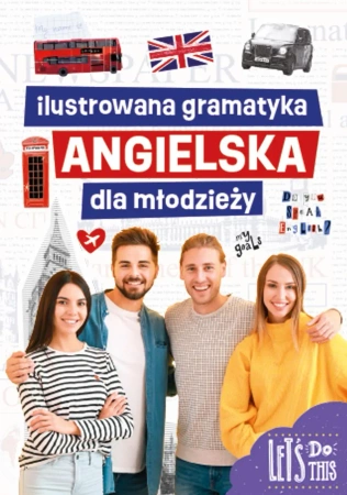 Ilustrowana gramatyka angielska dla młodzieży - Marta Machałowska