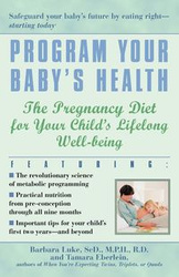 Program Your Baby's Health - Luke Barbara