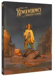 Rewolwerowcy z Dzikiego Zachodu - Tiburce Oger, Hervé Richez