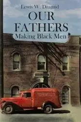 Our Fathers - Lewis Diuguid  W.