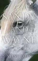 Sandy and Wayne - Steve Yates