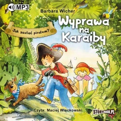 audiobook Jak zostać piratem? Wyprawa na Karaiby - Barbara Wicher