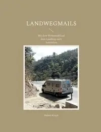 Landwegmails - Kreye Rainer