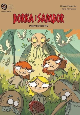 Borka i Sambor T.1 Postrzyżyny - Elżbieta Żukowska, Karol Kalinowski