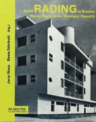 Neues Bauen in der Weimarer Republik - Adolf Rading