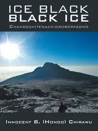 Ice Black Black Ice - Chirawu Innocent B.