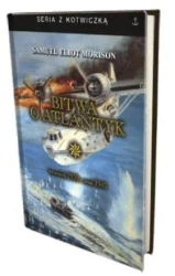 Bitwa o Atlantyk T.1 - Samuel Eliot Morison