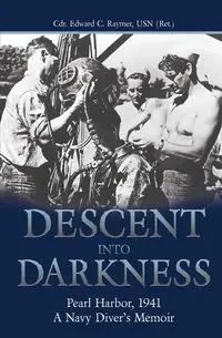 Descent into Darkness - Edward C. Raymer Estate of