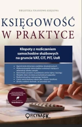 eBook Kłopoty z rozliczeniem samochodów służbowych na gruncie VAT, CIT, PIT, UoR 2021 - Dr Katarzyna Trzpioła