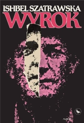 Wyrok - Ishbel Szatrawska