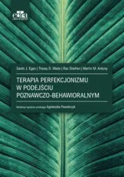 Terapia perfekcjonizmu w podejściu poznawczo... - Egan S.J.