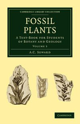 Fossil Plants - Volume 3 - Seward A. C.