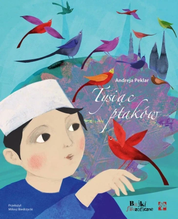 Tysiąc ptaków - Andreja Peklar