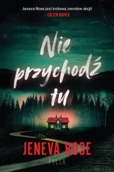 Nie przychodź tu - Jeneva Rose