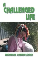 A Challenged Life - Monica Candeloro