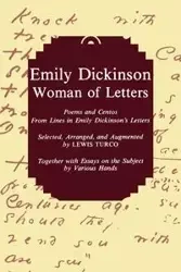 Emily Dickinson, Woman of Letters - Lewis Turco