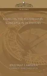 Essays on the Materialistic Conception of History - Antonio Labriola