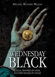 Wednesday Black - Wilson Michael Richard