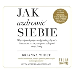 Jak uzdrowić siebie audiobook - Brianna Wiest