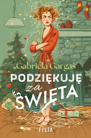 Podziękuję za Święta. Z autografem - Gabriela Gargaś