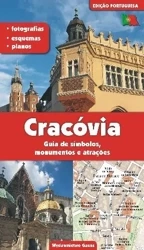 Kraków przewodnik po symbolach zabytkach i atrakcjach wer. portugalska - Grzegorz Gawryluk