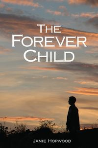 The Forever Child - Janie Hopwood