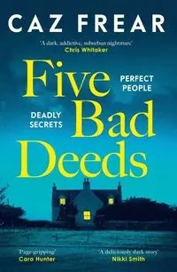 Five Bad Deeds - Frear Caz