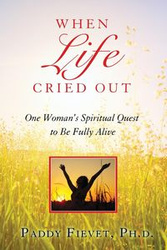 When Life Cried Out - Fievet Paddy