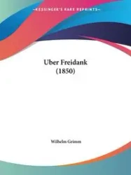 Uber Freidank (1850) - Wilhelm Grimm