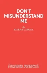 Don't Misunderstand Me - Patrick Cargill