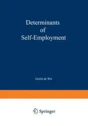 Determinants of Self-employment - Wit Gerrit de