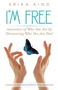 I'm Free - Erika Kind