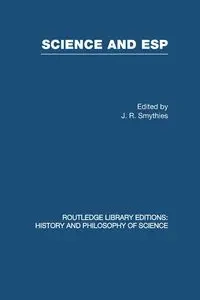 Science and ESP - Smythies J R