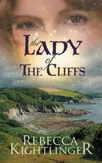 The Lady of the Cliffs - Rebecca S. Kightlinger