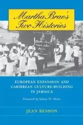 Martha Brae's Two Histories - Jean Besson
