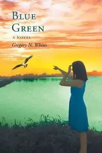 Blue Green - N. Gregory Whitis