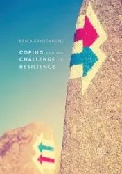 Coping and the Challenge of Resilience - Erica Frydenberg