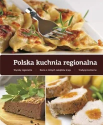 Polska kuchnia regionalna - Opracowanie zbiorowe